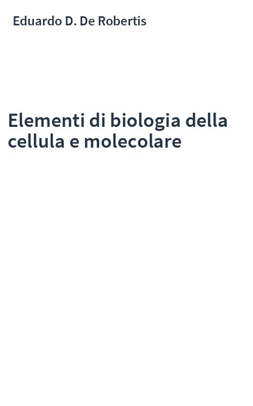 Elementi di biologia della cellula e molecolare