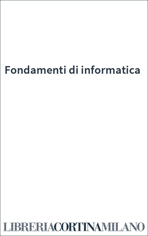 Fondamenti di informatica