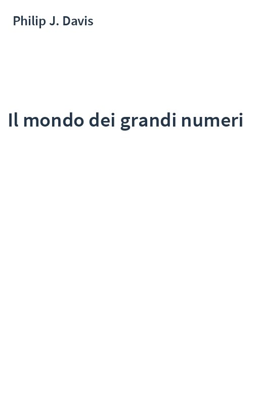 Il mondo dei grandi numeri