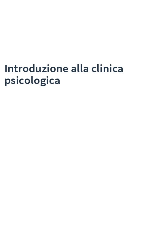 Introduzione alla clinica psicologica