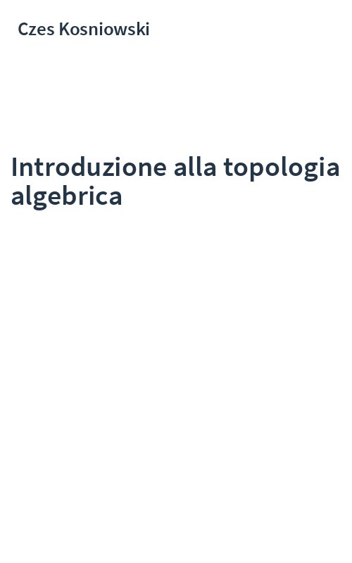 Introduzione alla topologia algebrica