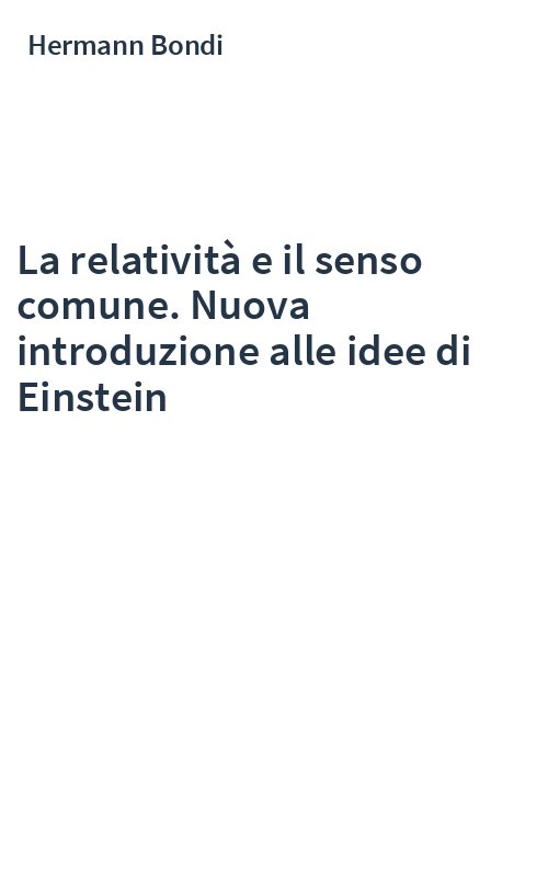 La relatività e il senso comune. Nuova introduzione alle idee di Einstein