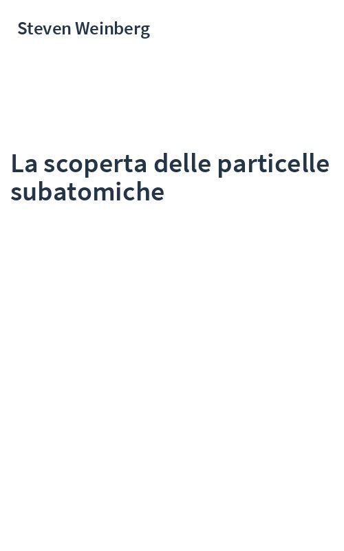 La scoperta delle particelle subatomiche