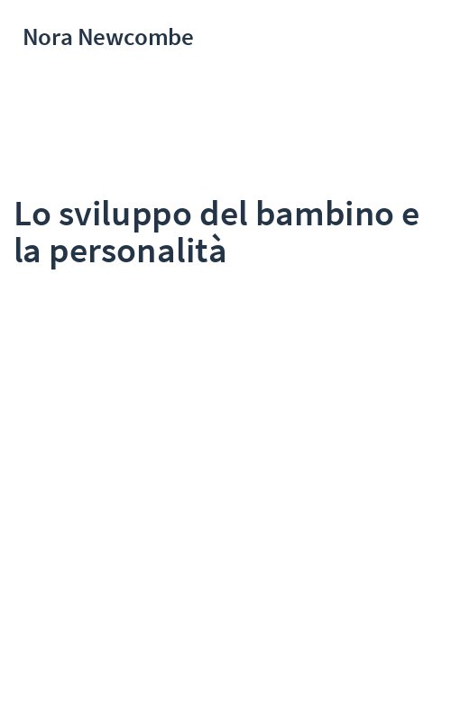 Lo sviluppo del bambino e la personalità