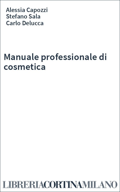 Manuale professionale di cosmetica
