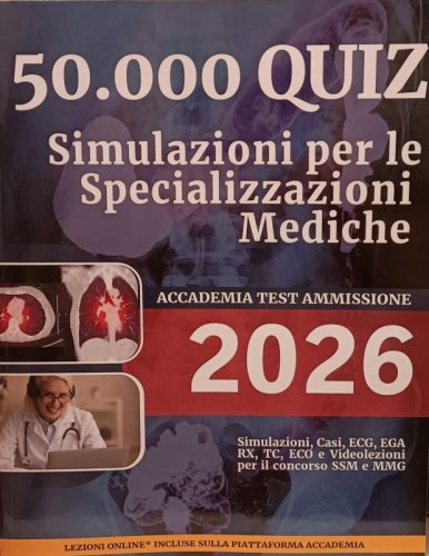 50.000 quiz. Simulazioni per le specializzazioni mediche 2026