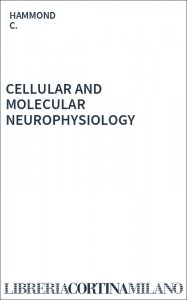 CELLULAR AND MOLECULAR NEUROPHYSIOLOGY