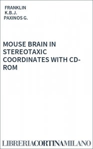 MOUSE BRAIN IN STEREOTAXIC COORDINATES WITH CD-ROM
