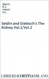 Seldin and Giebisch's The Kidney Vol.1/Vol.2