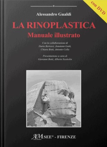 La rinoplastica -Manuale illustrato con DVD