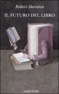 Libri universitari Storia del libro e dei sistemi editoriali (Prof.ssa Cesana)