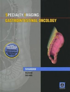 Specialty Imaging: Gastrointestinal Oncology