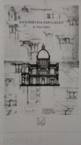 ANTONIO DA SAN GALLO IL VECCHIO