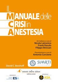 Il manuale delle crisi in anestesia