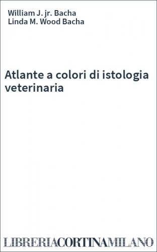 Atlante a colori di istologia veterinaria