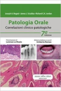 Patologia orale. Correlazioni clinico-patologiche