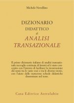 Dizionario didattico di analisi transazionale