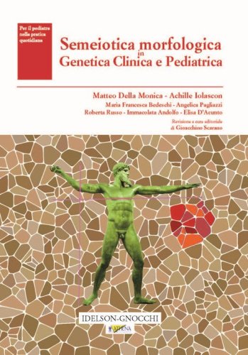 Semeiotica morfologica in genetica clinica e pediatrica