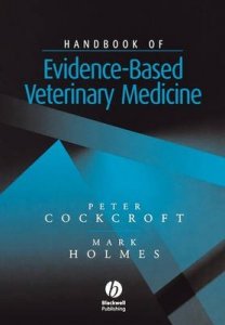 The Handbook of Evidence-Based Veterinary Medicine