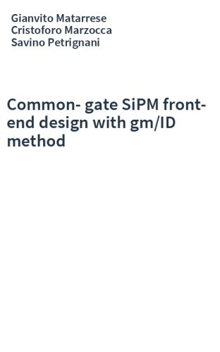 Common-gate SiPM front-end design with gm/ID method