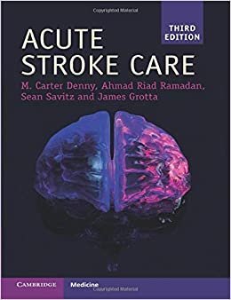 Acute Stroke Care 3°rd Edition