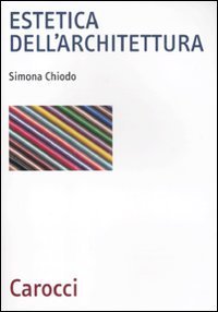 Libri universitari Estetica dell'architettura