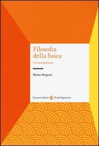Libri universitari Filosofia della fisica (Prof.ssa De Bianchi)
