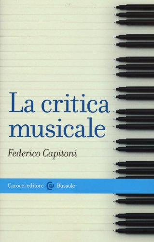 Libri universitari Storia e metodi della critica musicale (Prof. Fertonani)