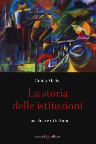 Libri universitari Storia delle istituzioni politiche (Prof.ssa Minesso)