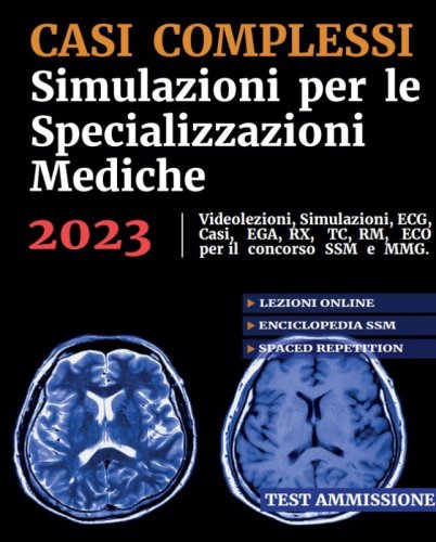 Casi complessi per materia per le Specializzazioni Mediche 2023