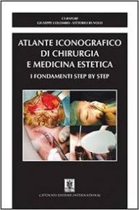 Atlante  iconografico di chirurgia e medicina estetica