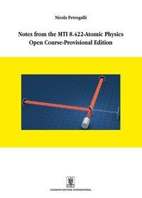 Notes from the MTI 8.422-atomic physics open course-provisional edition