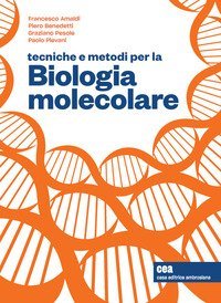 Tecniche e metodi per la biologia molecolare