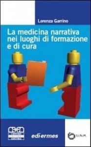 La medicina narrativa nei luoghi di formazione e di cura