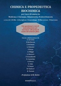 Chimica e propedeutica biochimica per corsi di laurea in: medicina e chirurgia, odontoiatria e protesi dentaria