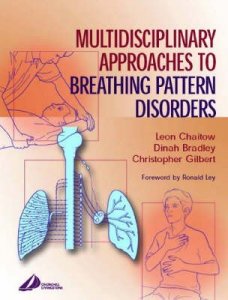 Multidisciplinary Approaches to Breathing Pattern Disorders