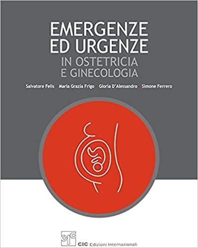 Emergenze ed urgenze in ostetricia e ginecologia