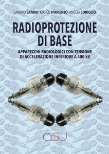 Radioprotezione di base. Apparecchi radiologici con tensione di accelerazione inferiore a 400kV
