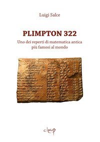 Plimpton 322. Uno dei reperti di matematica antica più famosi al mondo