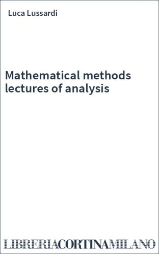 Mathematical methods lectures of analysis
