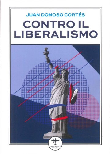 Contro il liberalismo