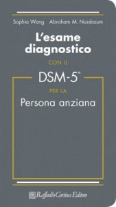L'esame diagnostico con il DSM-5 per la persona anziana