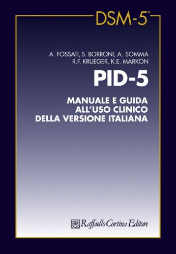 PID-5. Manuale e guida all'uso clinico della versione italiana