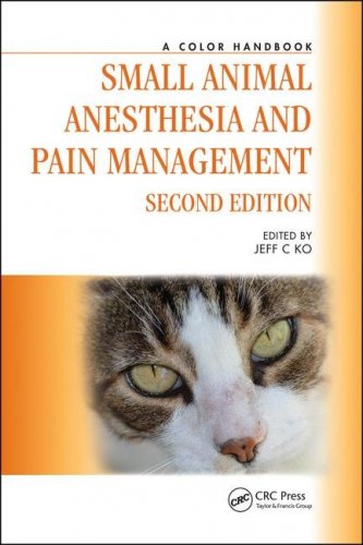 Small Animal Anesthesia and Pain Management, Second Edition
