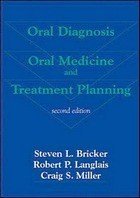 Oral diagnosis, oral medicine and treatment planning