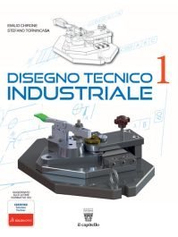 Disegno tecnico industriale 1