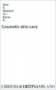 Cosmetic skin care