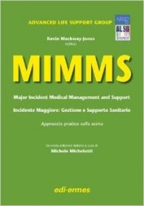 MIMMS Incidente Maggiore: gestione e Supporto Sanitario