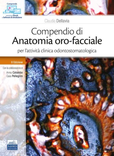 Compendio di anatomia oro-facciale per l'attività clinica odontostomatologica