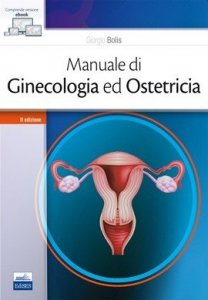 Manuale di Ginecologia e Ostetricia
